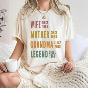 Personalized Mom Grandma Shirt - Mother's Day Shirt - Wife, Mother, Grandma Legend - Custom Dates - Funny Birthday Gift for Women