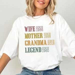 Personalized Mom Grandma Shirt - Mother's Day Shirt - Wife, Mother, Grandma Legend - Custom Dates - Funny Birthday Gift for Mother's Day