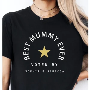 Best Mummy ever voted by add kids names Custom mum T Shirt Mothers Day Gift