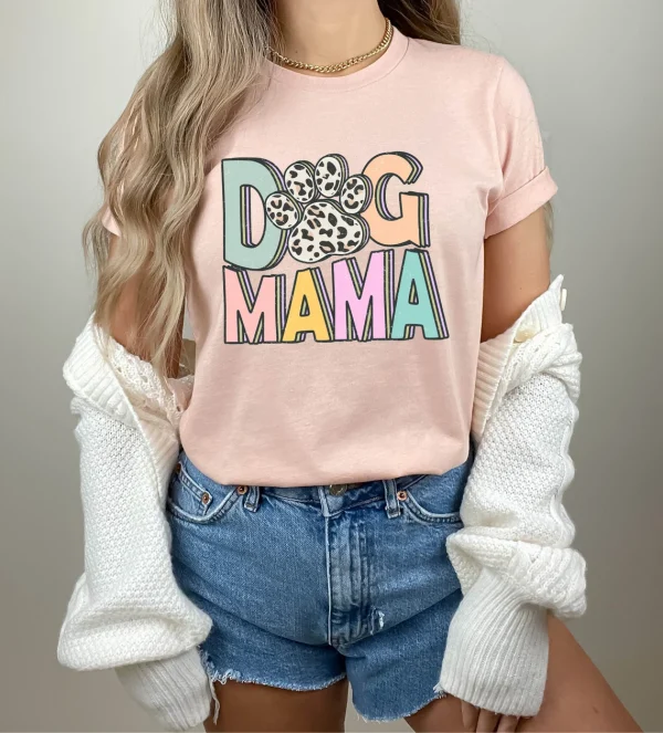 Dog Mama Shirt Dog Mom Gift Dog Mom T shirt Dog Mom T Shirt Dog Lover Gift Fur Mama Shirt Pet Lover T Shirt 1