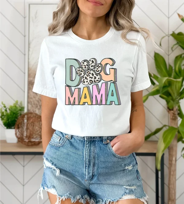 Dog Mama Shirt Dog Mom Gift Dog Mom T shirt Dog Mom T Shirt Dog Lover Gift Fur Mama Shirt Pet Lover T Shirt 2