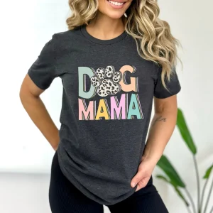 Dog Mama Shirt, Dog Mom Gift, Dog Mom T shirt, Dog Mom T-Shirt, Dog Lover Gift, Fur Mama Shirt, Pet Lover T Shirt