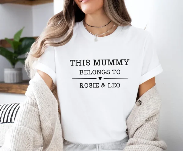 Mummy Belongs T shirt Mothers Day Shirt Custom Mum Tshirt New Mum Gift Mommy To Be Gift 2