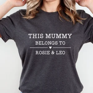 Mummy Belongs T shirt Mothers Day Shirt Custom Mum Tshirt New Mum Gift Mommy To Be Gift 4
