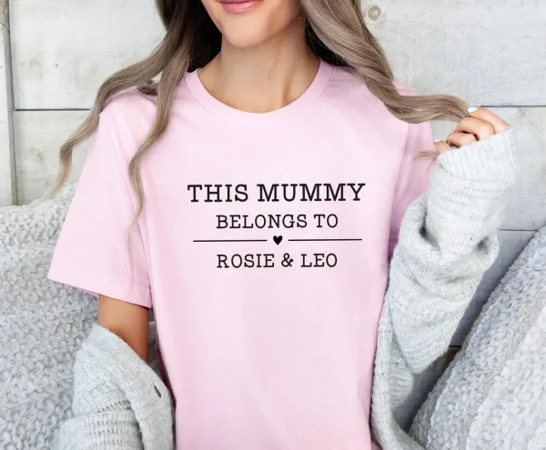 Mummy Belongs T shirt Mothers Day Shirt Custom Mum Tshirt New Mum Gift Mommy To Be Gift