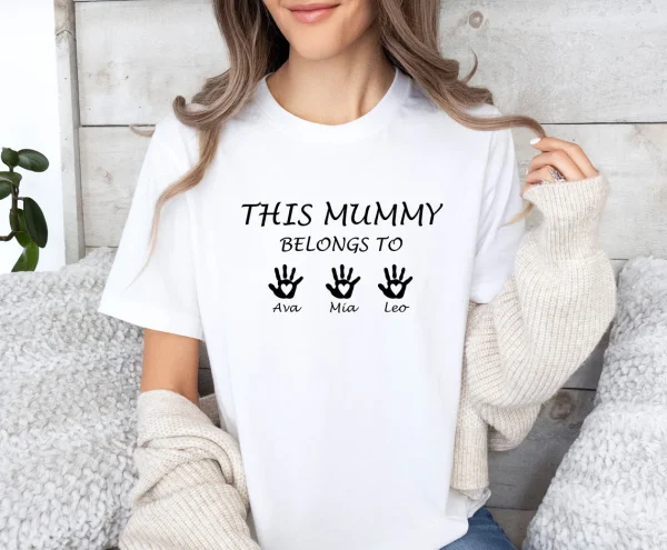 Mummy Shirt Custom Mum T shirt Personalised Mum This Mummy Belongs Mothers Day Tee Funny Mom Tshirt New Mum Shirts Mother To Be 1