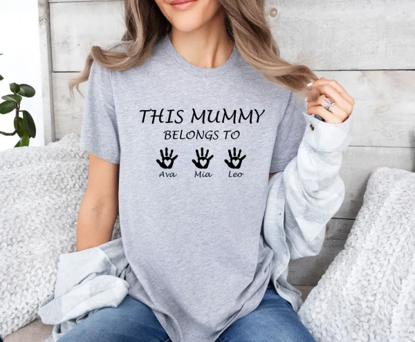 Mummy Shirt Custom Mum T shirt Personalised Mum This Mummy Belongs Mothers Day Tee Funny Mom Tshirt New Mum Shirts Mother To Be 2