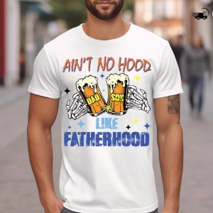 Aint No Hood Like Fatherhood 3