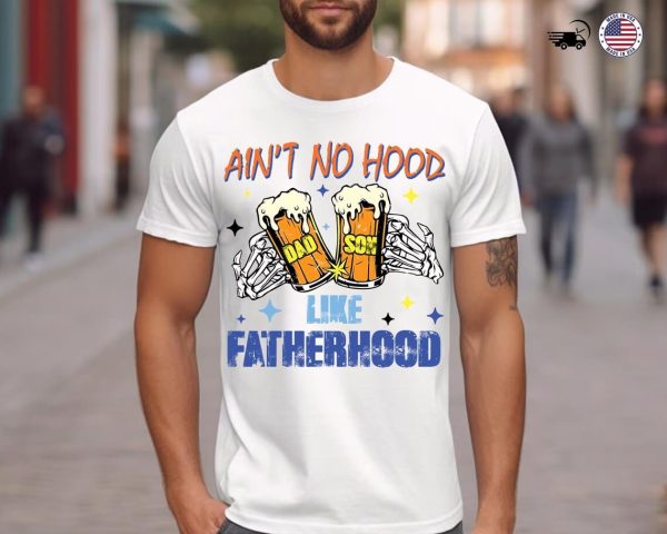 Aint No Hood Like Fatherhood 3