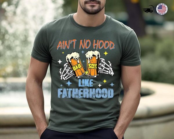 Aint No Hood Like Fatherhood 4