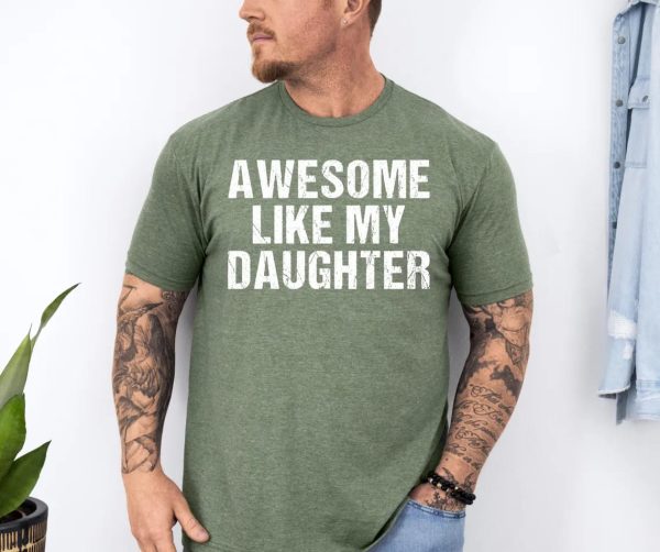Awesome Like My Daughter 3