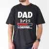 Big Tall Mens Dad 2025 Loading Graphic Tee Casual Short Sleeve T Shirt for Summer Breathable Polyester Machine Washable PLUS SIZE 2