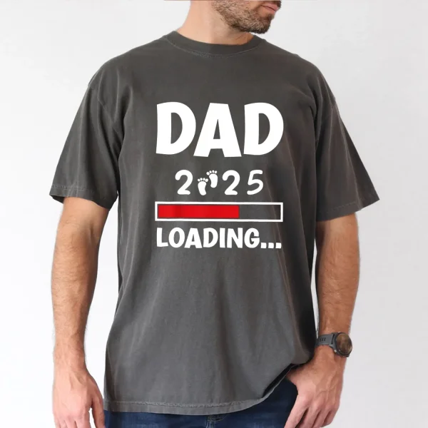 Big Tall Mens Dad 2025 Loading Graphic Tee Casual Short Sleeve T Shirt for Summer Breathable Polyester Machine Washable PLUS SIZE 3