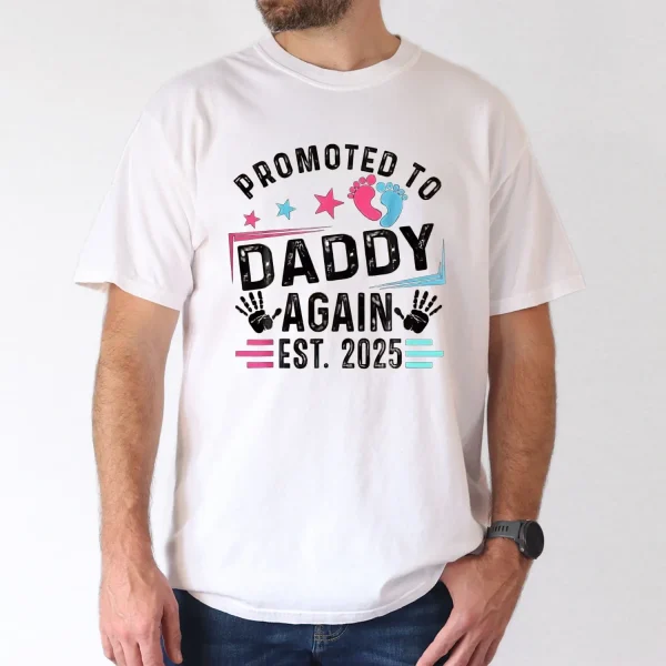 Casual Cotton T Shirt with Promoted to Daddy Again Est. 2025 Print Crew Neck Short Sleeve Regular Fit All Season Knit Fabric Tee for Daily Casual Wear 220gm2 4