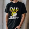 Dad Of Ballers Shirt 2