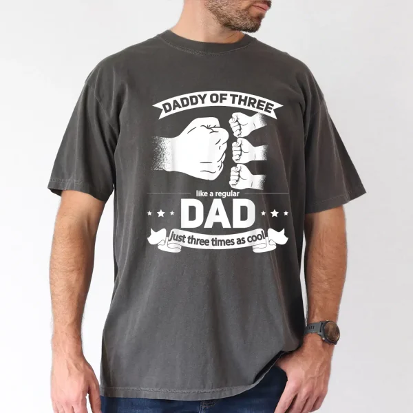 Dad of 3 Cool Daddy of three Fathers Day Dad of Three T Shirt 3 gm optimized