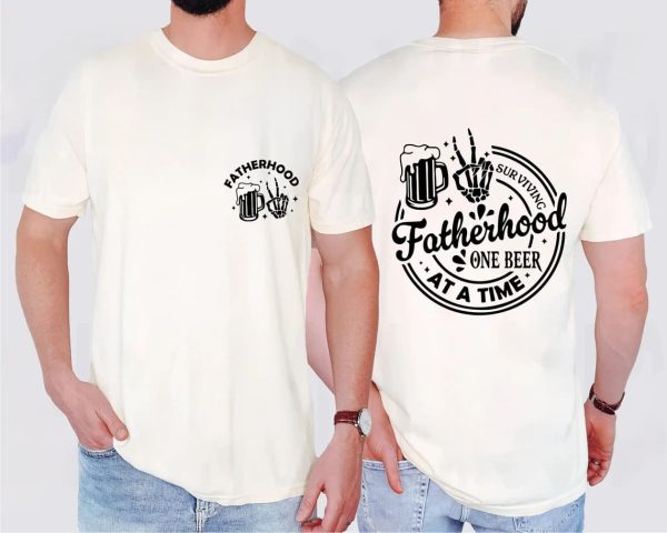 Fatherhood Front And Back Shirt 3