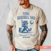 Feral Baseball Dad Shirt 4