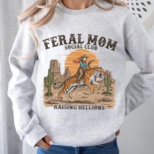 Feral Mom Social Club Retro, Raising Hellions Tee, Vintage Feral Mom Sweatshirt, The Best Idea for Mother's Day Gift