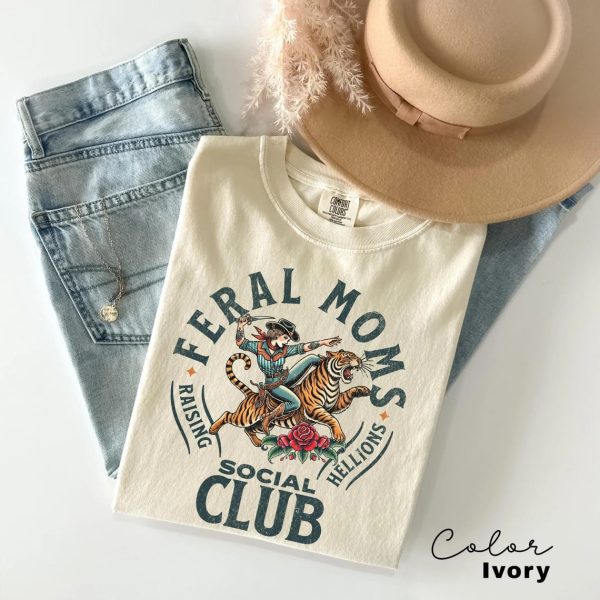 Feral Moms Social Club Shirt 1 1