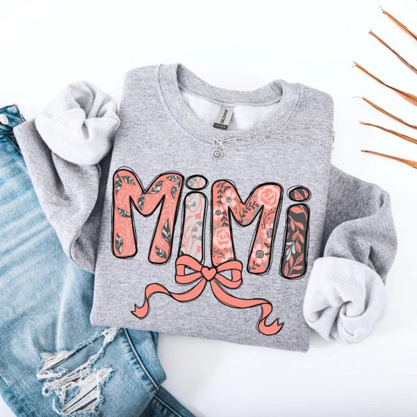 Floral Mimi Sweatshirt and Hoodie Cute Nana Sweatshirt Mothers Day Gift Mommy Shirt New Mom Gift Gift for Mother Mimi Shirt 2 1