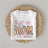Happy Mothers Day Best Mom Ever Shirt 1 1