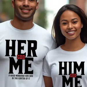 Couple Matching T-Shirt, Her God Me and Him God Me Print Design For Summer, Father's Day T-Shirt, The Best Family Matching Gift