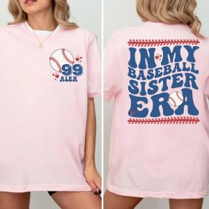 In My Baseball Sister Era Shirt Custom Baseball Sister Shirt Baseball Numbers and Name Sister Shirt Baseball Team Family Sweatshirt 2 1