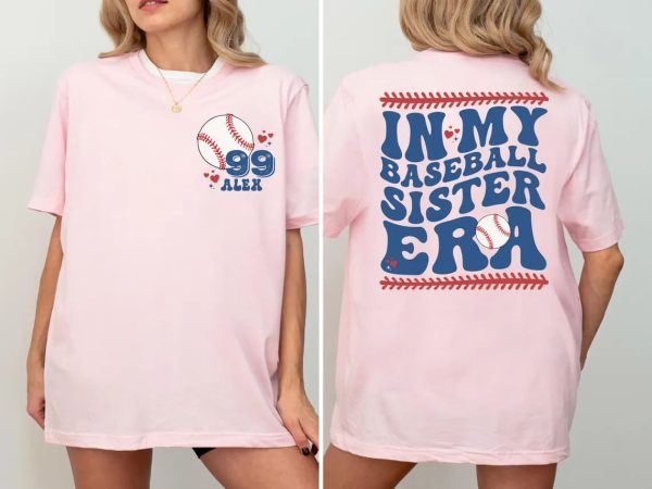 In My Baseball Sister Era Shirt Custom Baseball Sister Shirt Baseball Numbers and Name Sister Shirt Baseball Team Family Sweatshirt 2 1