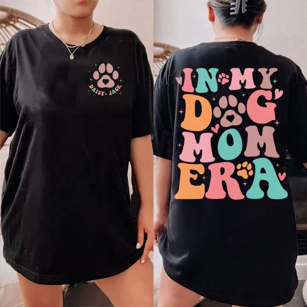In My Dog Mom Era 1 1