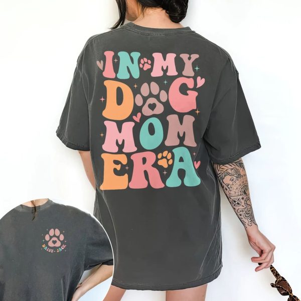 In My Dog Mom Era 3 1