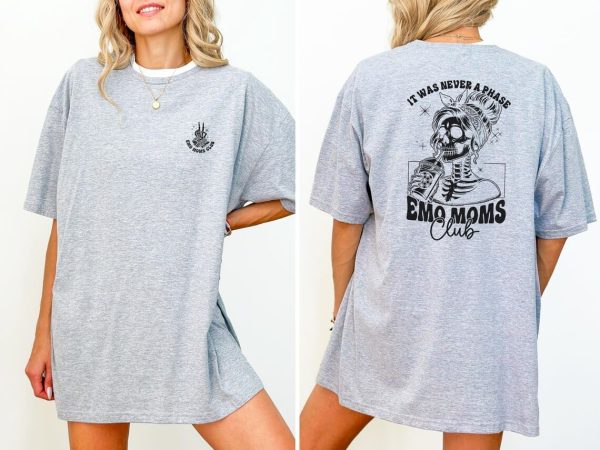 It Was Never A Phase Emo Moms Club 5 1