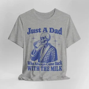 Just A Dad Who Always Came Back 2