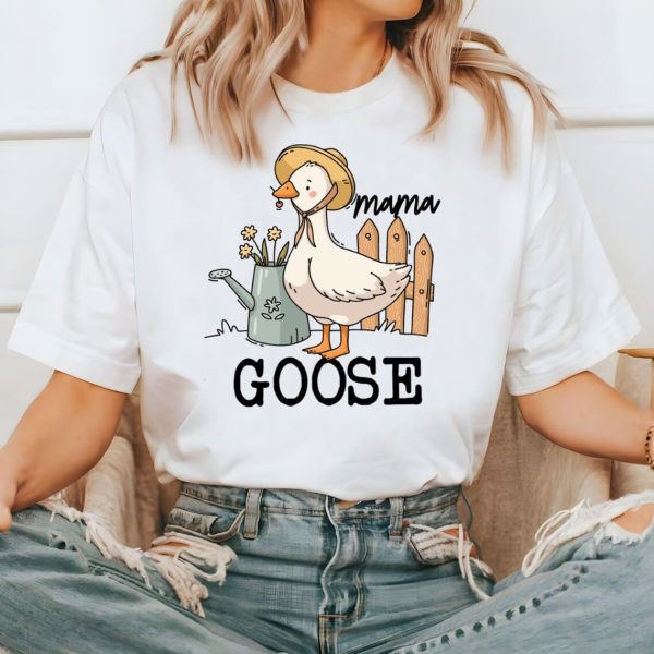 Mama Goose T Shirt Funny Mom Shirt Cute Goose Mom Shirt Goose Mama Shirt Mothers Day ShirtMama Love ShirtCute Mom ShirtGift for Mama 2 1
