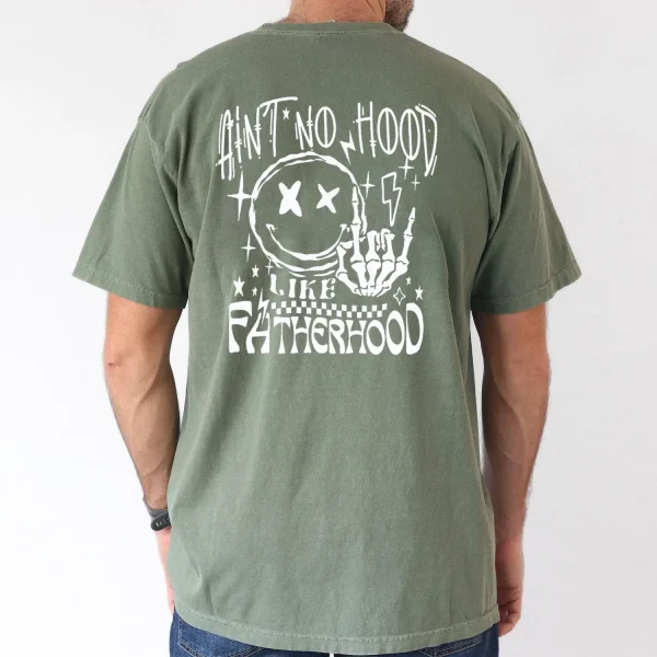 Mens Funny Fathers Day Aint No Hood Like Fatherhood Humorous Short Sleeve 2