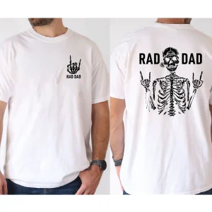Mens Rad Dad Graphic Cotton T Shirt Casual Loose Fit Short Sleeve Round Neck White with Black Print Perfect for Casual Attire Gifts 4