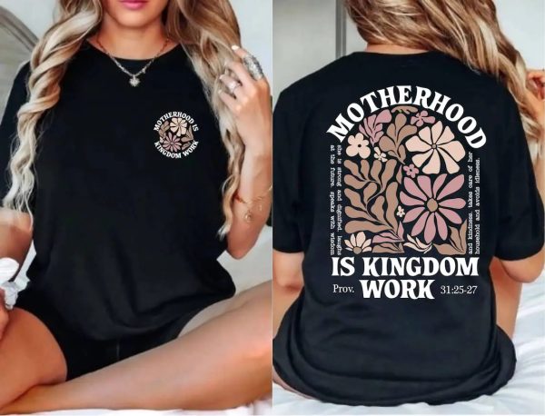 Motherhood Is Kingdom Work Shirt Mom Life T Shirt Boho Floral Christian Mom Shirt Raising Disciple Shirt Boho Floral Bible Shirt LT796 2 1