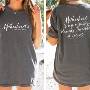 Motherhood Is My Ministry T Shirt Christian Mom T Shirt Mothers Day Gift Homeschool Mama Shirt Gift For Mom 3 1