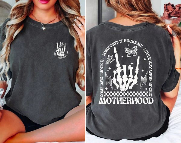 Motherhood Rock Skeleton Comfort Colors Shirt Motherhood Some day I rock it Shirt Trendy Mom Shirt Womens Shirt Rocking Motherhood Shirt 2 1