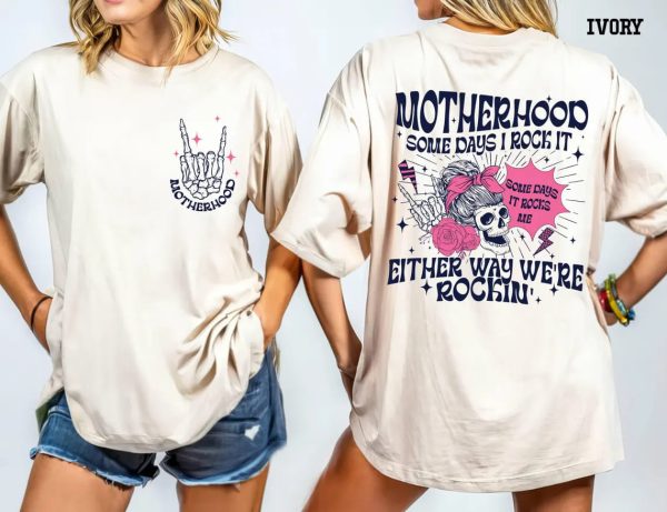Motherhood Rock Skeleton ShirtRocker Mom Shirt Motherhood Some day I rock it ShirtMothers Day GiftSarcastic Womens Shirt 2 1