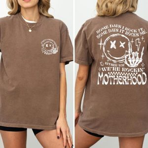 Motherhood Some Day Rock It Some Day It Rocks Me ShirtMama Shirt Rocker Mom Gifts Mothers Day Gift Rocker Mama Tee LS882 2 1