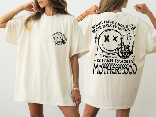 Motherhood Some Day Rock It Some Day It Rocks Me ShirtMama Shirt Rocker Mom Gifts Mothers Day Gift Rocker Mama Tee LS882 3 1
