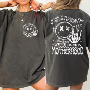 Motherhood Some Day Rock It Some Day It Rocks Me ShirtMama Shirt Rocker Mom Gifts Mothers Day Gift Rocker Mama Tee LS882 4 1