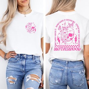 Motherhood, Some Days I Rock It , Mama Funny Tour T-Shirt, Happy Mother's Day, The Best Gift for Women