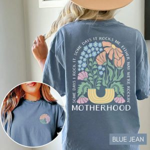 Motherhood, Some Days I Rock It , Mama Funny Tour T-Shirt, Happy Mother's Day, The Best Gift for Women