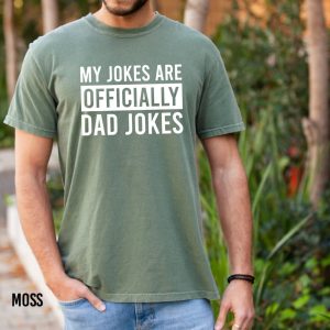 My Jokes Officially Dad Joke T Shirt 1