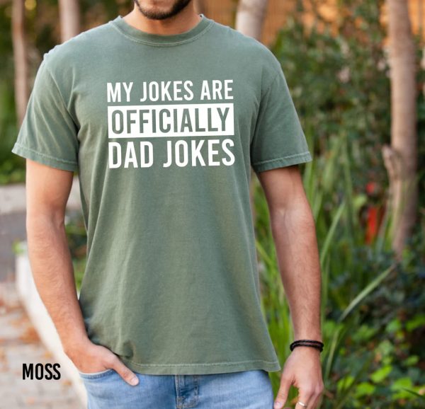 My Jokes Officially Dad Joke T Shirt 1