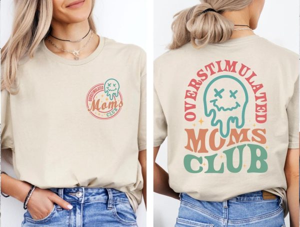 Overstimulated Moms Club Shirt Trendy Mothers Day Shirt Mothers Day Gift Mom Life Shirt New Mom Gift Mom to be Shirt Mom Birthday Gift 2 1