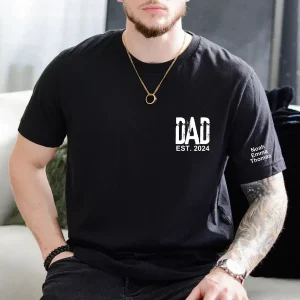 Personalized Dad T-Shirt With Kids Names Arm, Custom Dad Tshirt For Dad, Est Date Daddy Shirt Gift for Fathers Day, Childs Names Arm, Dad Gift