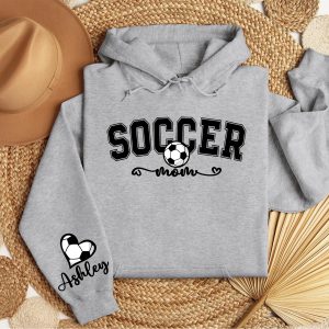 Personalized Soccer Mom Hoodie, Custom Name Soccer Mom - Personalized Hoodie - The Best Mother's Day Gift